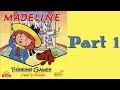 Whoa I Remember Madeline Thinking Games Part 1