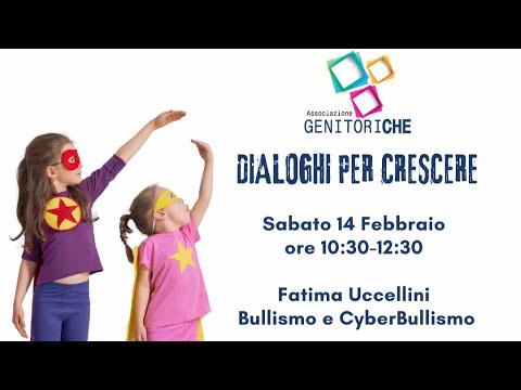 Dialoghi per crescere: bullismo e cyberbullismo