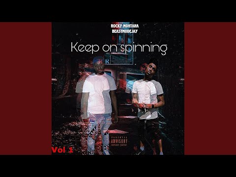 KEEP ON SPINNG 1 (feat. Beastmodejay)