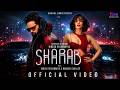 SHARAB Himesh Reshammiya Manushi Chhillar Rajat N GROSSOMODDO Dawty Rana Anshul Garg