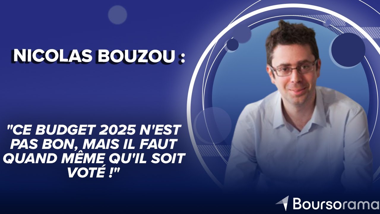 Nicolas Bouzou : "Ce budget 2025 n'est pas bon, mais il faut quand même qu'il soit voté !"