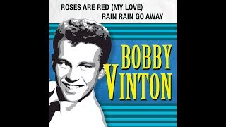 Bobby Vinton - Rain, Rain Go Away (1962) Lyrics