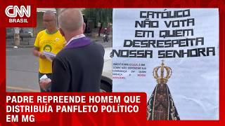 Vídeo: Padre repreende homem que distribuía panfletos políticos em igreja de MG | CNN PRIME TIME