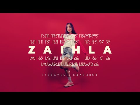 ZAIHLA | Mukhenz Boyz | 15Leaves & CrashBot | Official Music Video UHD4K