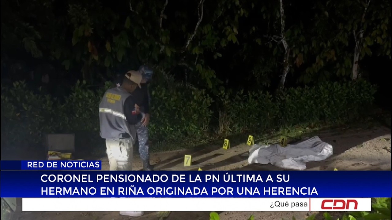 Coronel pensionado de la PN última a su hermano en riña originada por una herencia