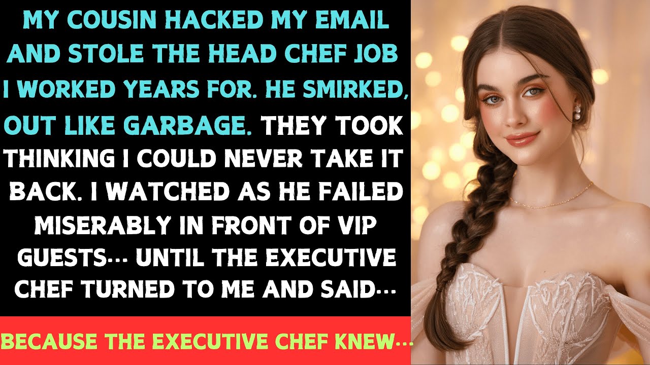 My Cousin Stole My Head Chef Job I Let Him Fail Miserably Because the Executive Chef Knew the Truth