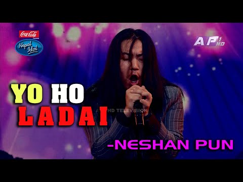 NESHAN PUN MAGAR- YO HO LADAI || NEPAL IDOL SEASON 3 PERFORMANCE ||