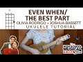 Even When/ The Best Part - Olivia Rodrigo and Joshua Bassett | Easy Ukulele Tutorial | HSMTMTS