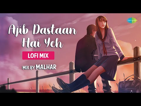 Ajib Dastaan | Lofi Flip | Malhar | Lata Mangeshkar | Slowed and Reverbed Bollywood Songs