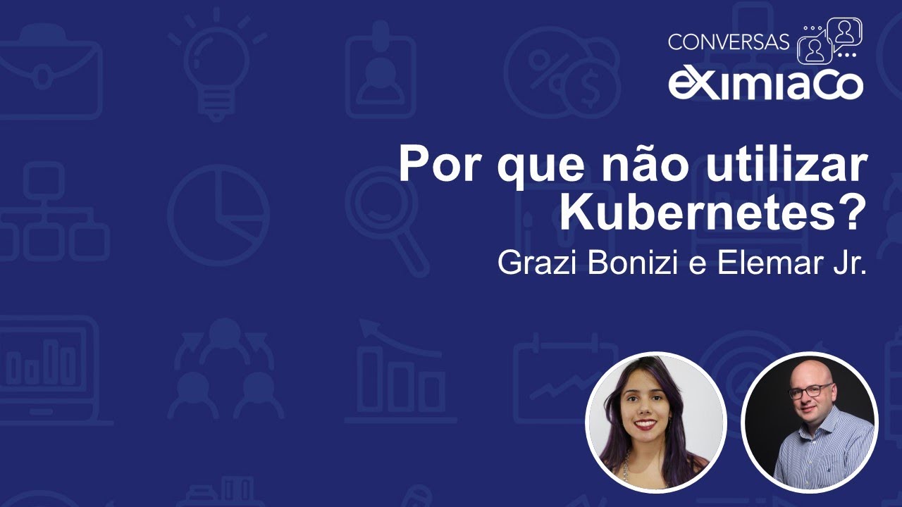 Por que não usar Kubernetes?