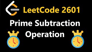 YouTube video 'Prime Subtraction Operation - Leetcode 2601 - Python'