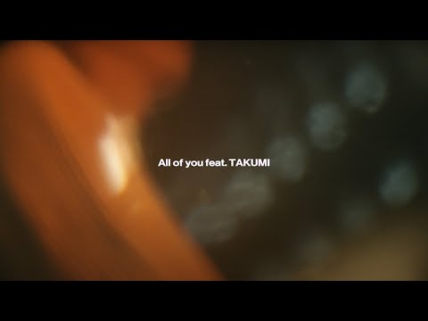 DURDN - All of You ft. TAKUMI (Official Music Video)