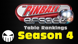 The Pinball Arcade (All Season 4 Tables Ranked)