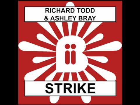 Richard Todd & Ashley Bray - Strike (Original Mix)