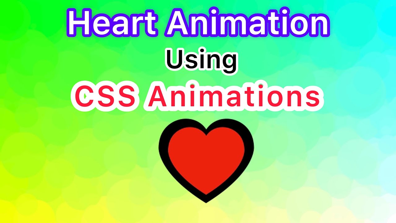 CSS Animations - Heart Animation | Love Animation