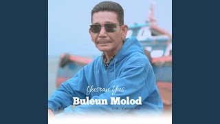 Download lagu Buleun Molod mp3 Download lagu Buleun Molod mp3