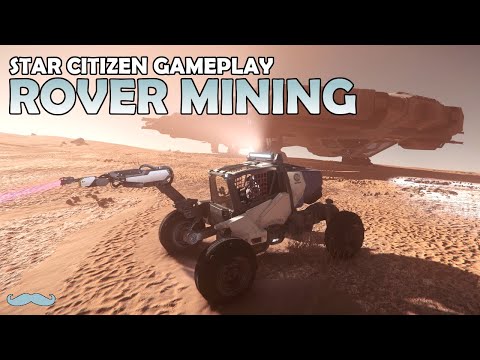 Mining Rover Gameplay | Star Citizen 3.17.4 4K Gameplay