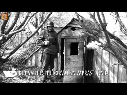 Untsakad - Eesti Leegionäride laul (sõnadega)