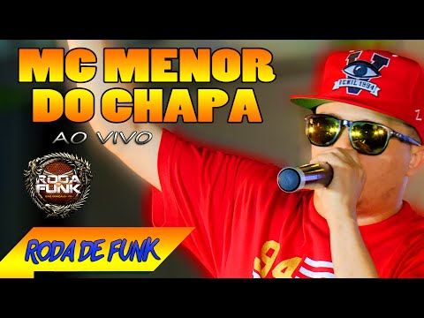 MC Menor do Chapa :: Ao vivo na Roda de Funk  Um Show histórico :: Especial