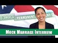 Mock Green Card Marriage Interview Immigration Interview GrayLaw TV