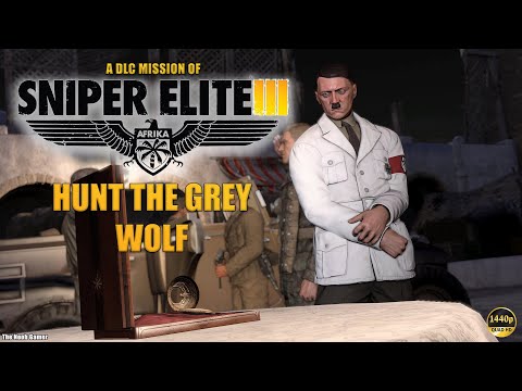 Sniper Elite 3 Afrika DLC Mission: Hunt the Grey Wolf
