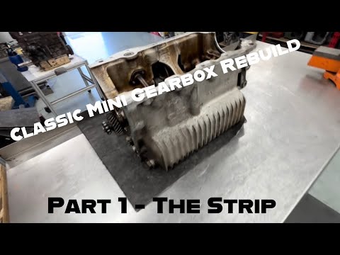 Classic Mini Gearbox Strip and Rebuild Part 1 - The Strip