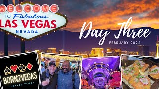 Vegas Day 3 - Circa, Downtown & Happy Hours - February 2022