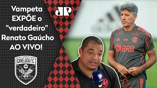 ‘Eu conheço o Renato Gaúcho’: Vampeta faz resenha sobre como será vida do treinador no Flamengo