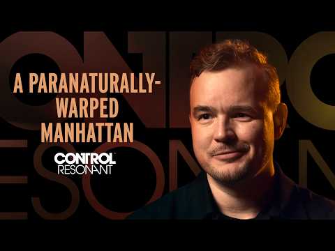 CONTROL Resonant - A Paranaturally Warped Manhattan | Development Diary