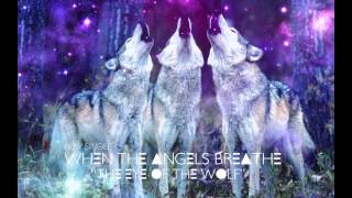 When The Angels Breathe - The Eye Of The Wolf [ WTAB ]