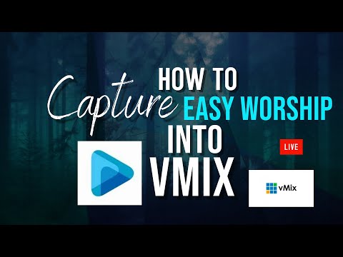 HOW TO CAPTURE EASYWORSHIP INTO VMIX AND DISPLAY BIBLE AS LOWERTHIRDS INTO YOUR LIVE PRODUCTION