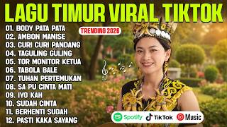 Download lagu LAGU TIMUR VIRAL TIKTOK TERBARU 2026 (LIRIK) BODY PATA PATA - AMBON MANISE - CURI CURI PANDANG mp3