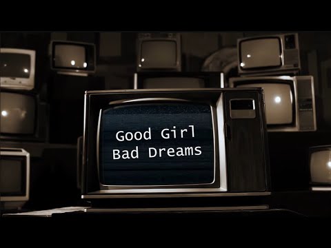 Good Girl Bad Dreams by Bruklin