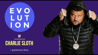 Evolution of Charlie Sloth | Applewood
