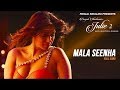 Mala Seenha Video Song Julie 2 Pahlaj Nihalani Raai Laxmi Deepak Shivdasani