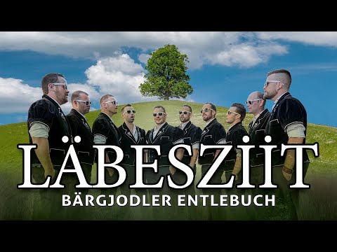 LÄBESZIIT - BÄRGJODLER ENTLEBUCH