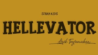 Download lagu STRAY KIDS - HELLEVATOR (Lyrics Video) Terjemahan_Indonesia mp3