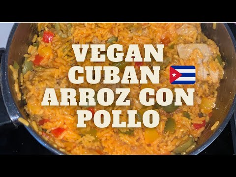 How to Make Cuban Vegan Arroz Con Pollo