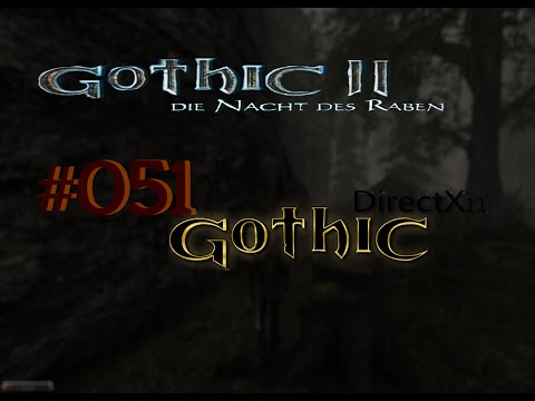 Let´s Play Gothic II DNdR Minimod Balance 051  – Tanze Sentenza