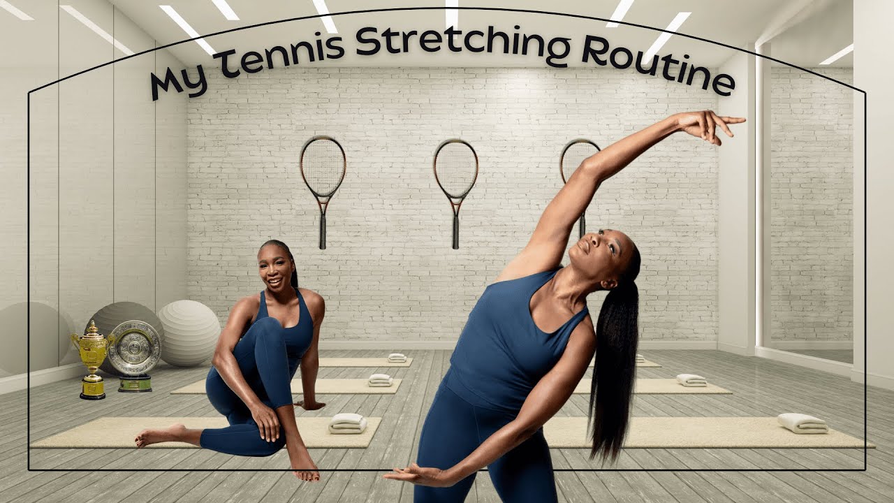 Venus Williams' Best Recovery Stretches for Tennis 🎾 - YouTube