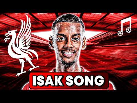 ♫ ISAK TO LIVERPOOL | Football Song