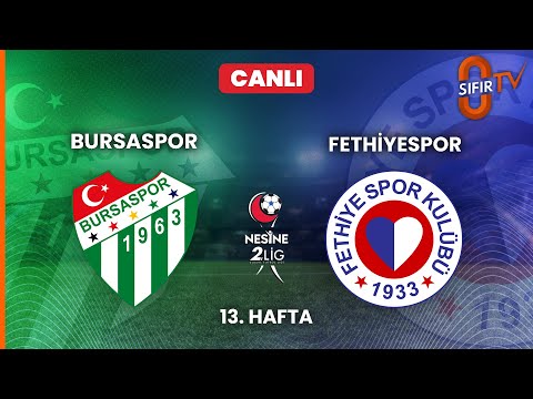 BURSASPOR - FETHİYESPOR