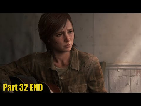 THE LAST OF US 2 ENDING / FINAL BOSS - Walkthrough Gameplay Part 32