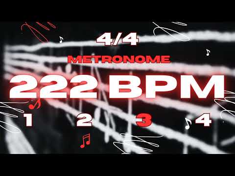 222 BPM - 4/4 Metronome