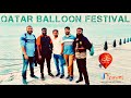 Qatar Balloon Festival 2023 Utravel571 12