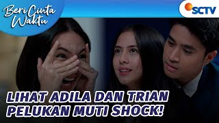 Download lagu Muti Shock Lihat Adila dan Trian Peluk-pelukan! | Beri Cinta Waktu - Episode 62 dan 63 mp3
