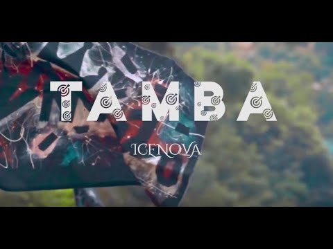 Icenova - Tamba [Official Video]