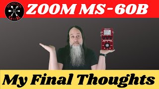 Video thumbnail for ZOOM MS 60B My Final Thoughts by MUSICIAN GeeK