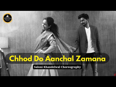 Chhod Do Aanchal Zamana  - Couple Dance Tutorial | Wedding Couple Dance | Dance By Saloni & Akshay