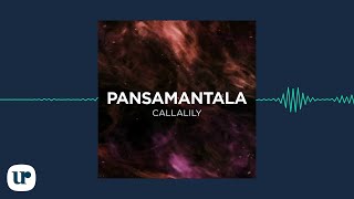 Callalily - Pansamantala (Official Audio Clip)
